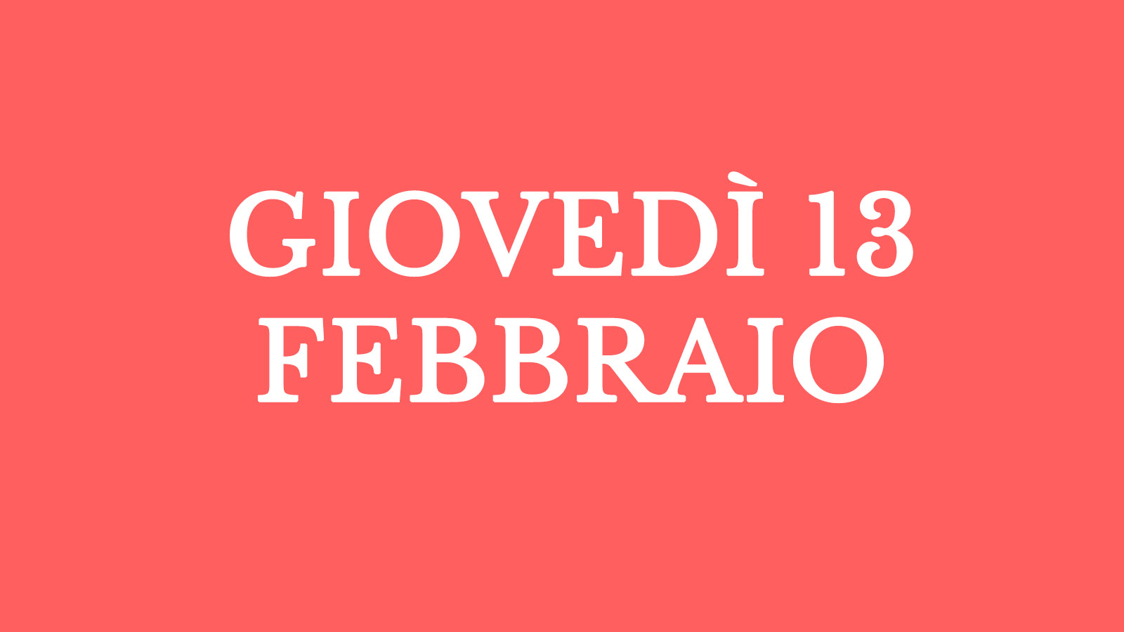 Giovedì 13 Febbraio – Liturgia e Catechesi